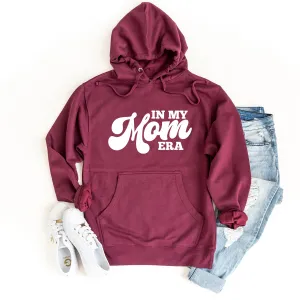 In My Mom Era | Hoodie