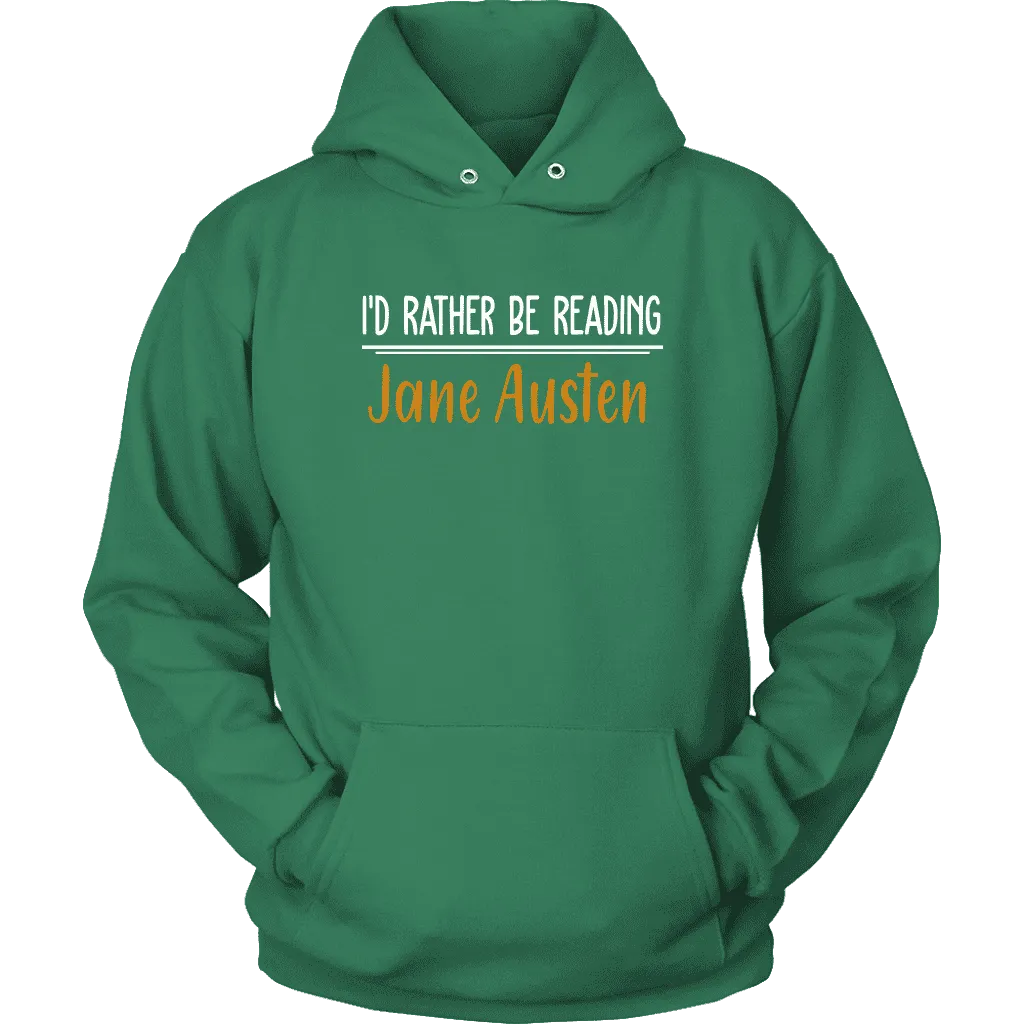 "I'd Rather Be reading JA" Hoodie