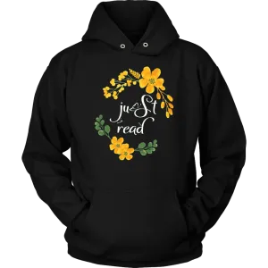 "just read" Hoodie