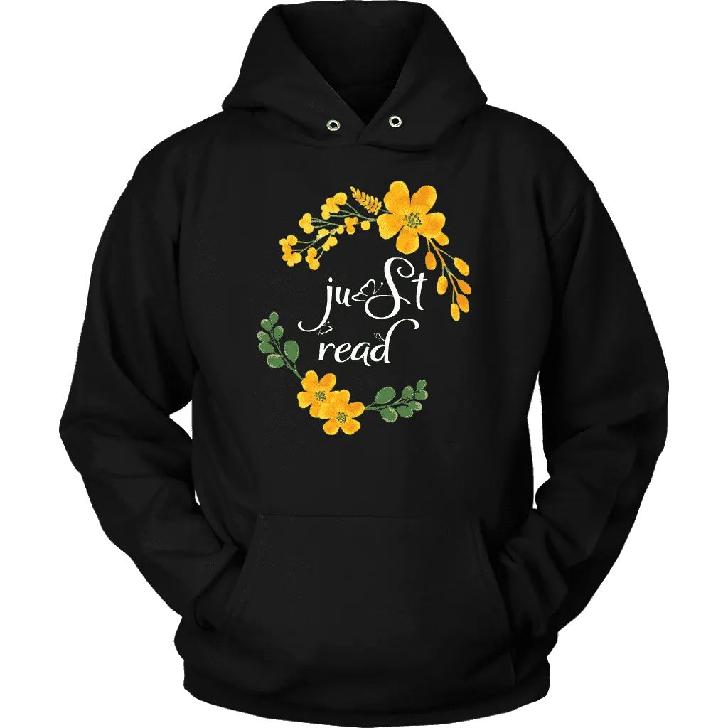 "just read" Hoodie