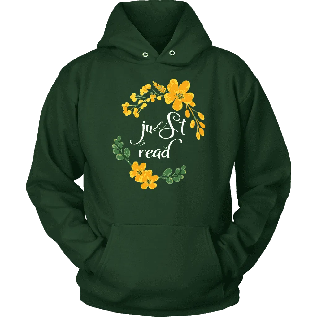 "just read" Hoodie