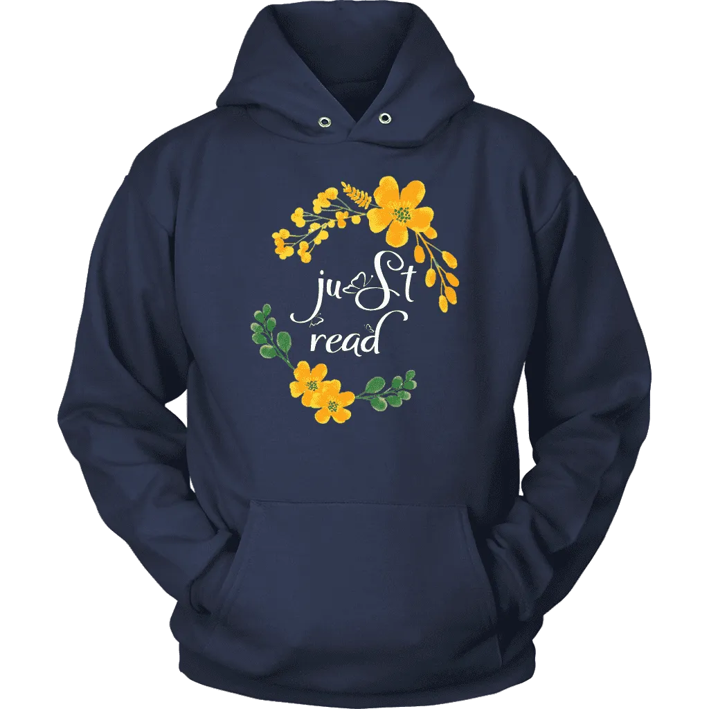 "just read" Hoodie