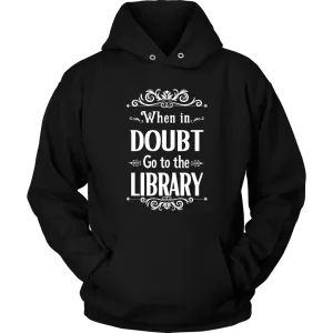 "When in doubt" Hoodie