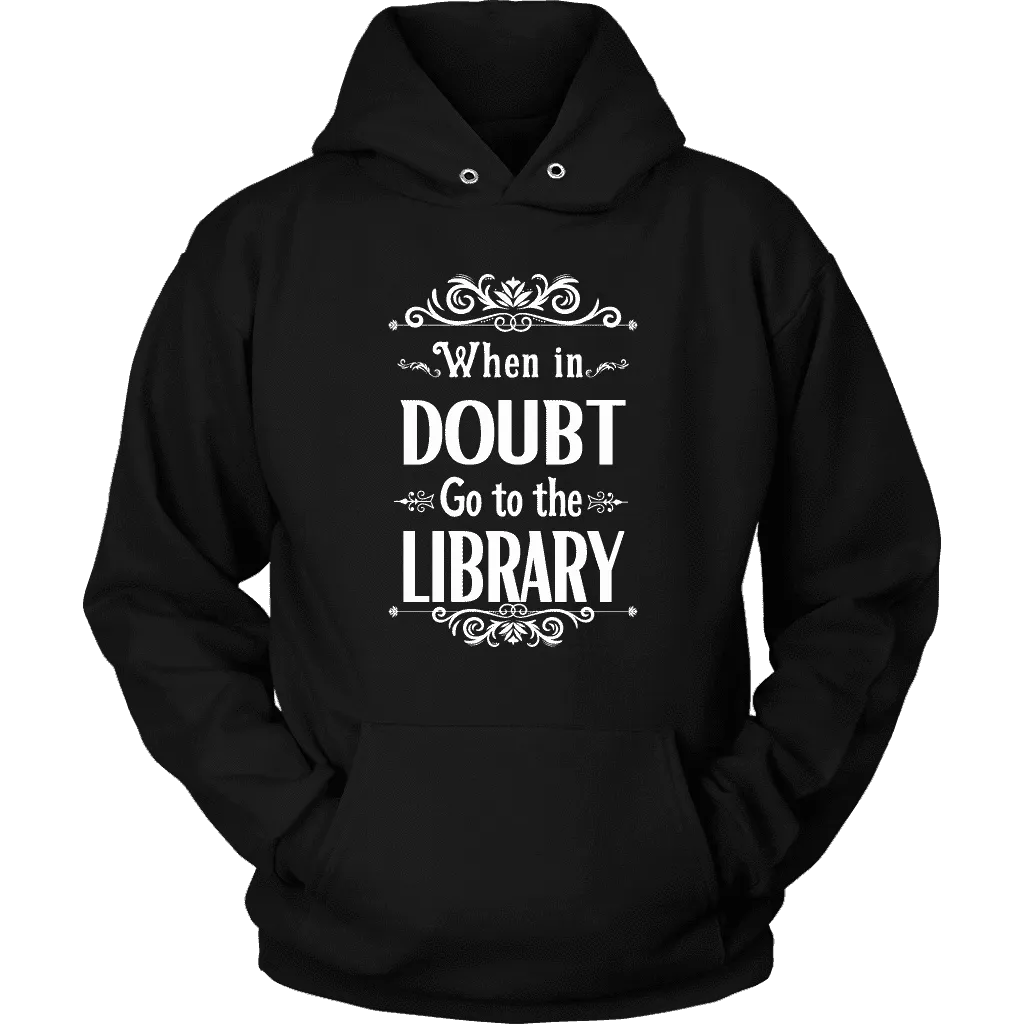 "When in doubt" Hoodie