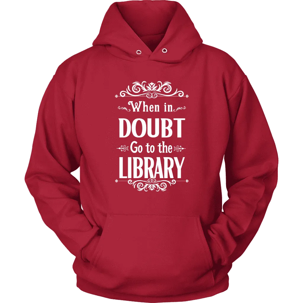 "When in doubt" Hoodie