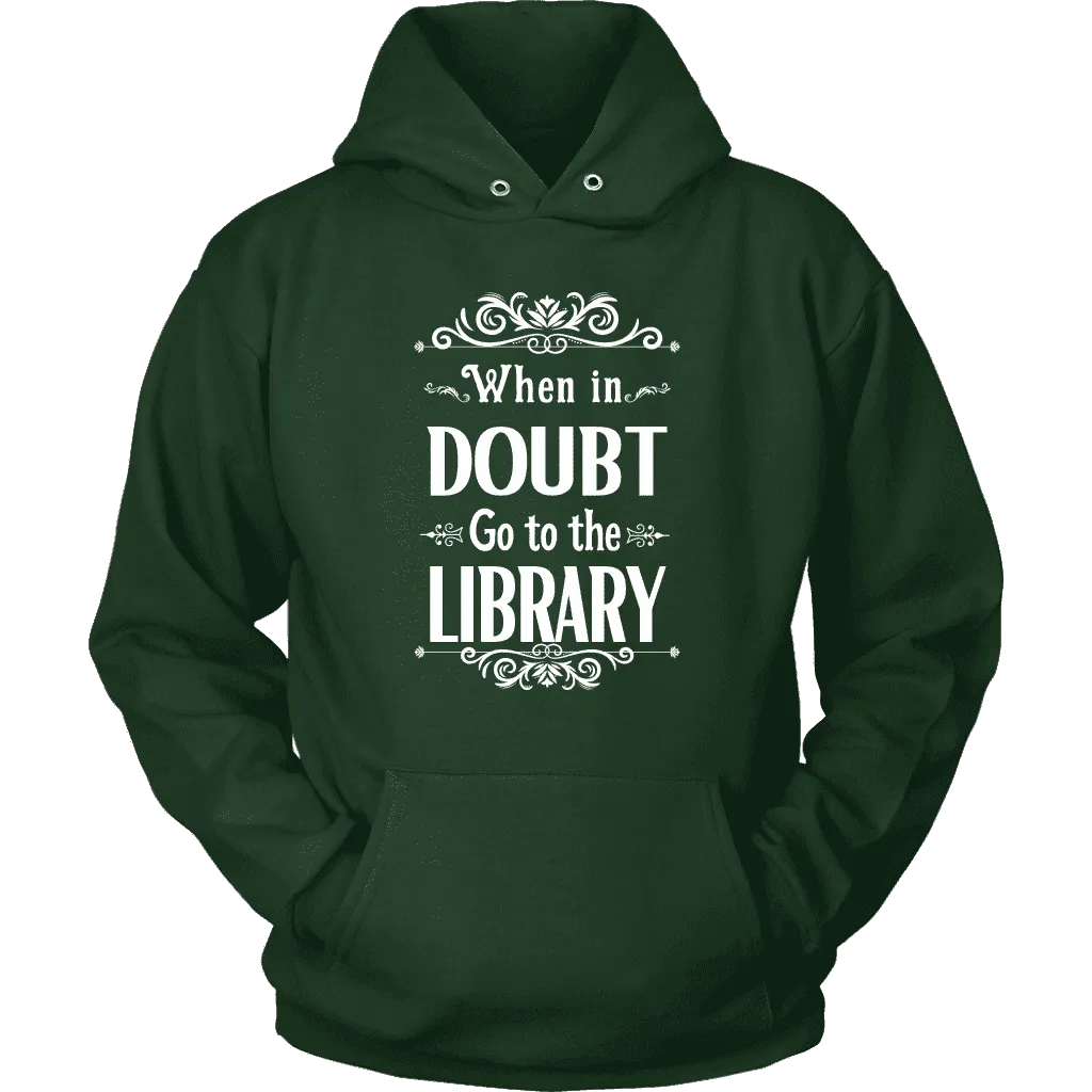 "When in doubt" Hoodie