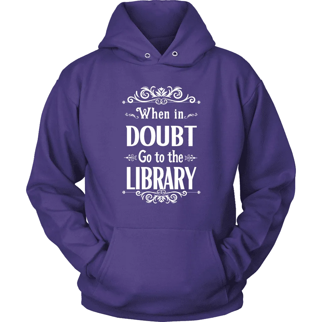 "When in doubt" Hoodie