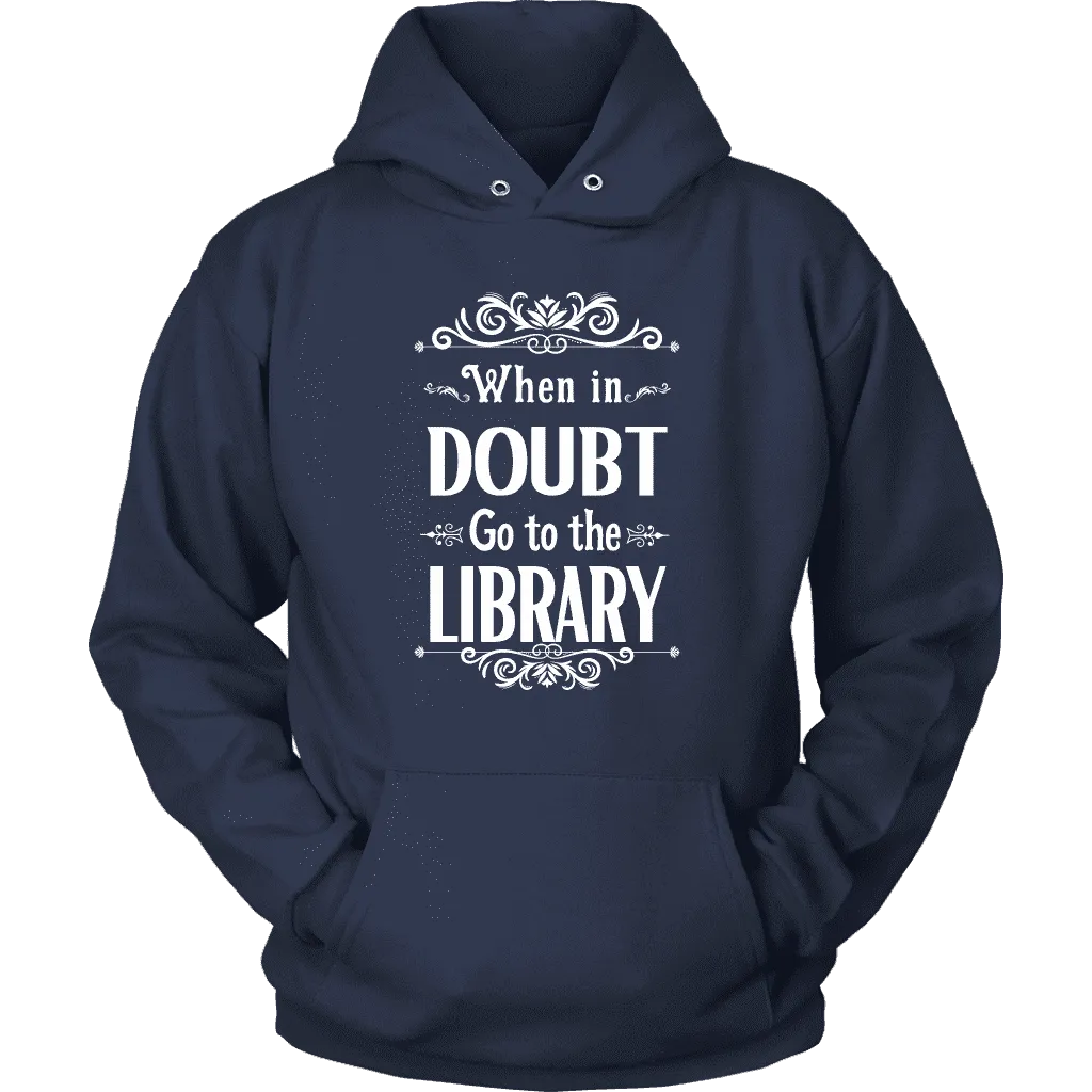 "When in doubt" Hoodie